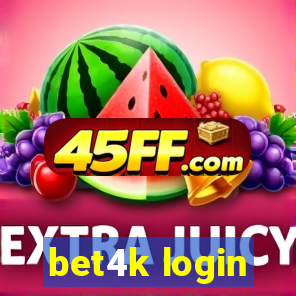 bet4k login
